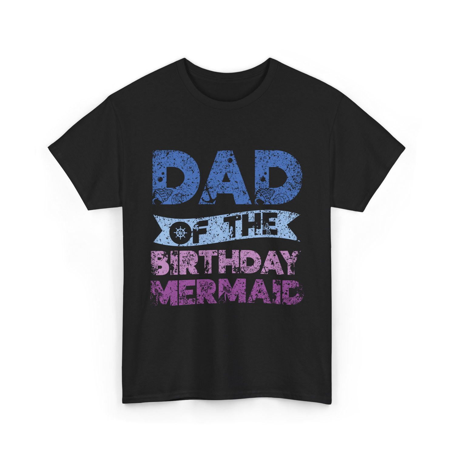 Dad of the Birthday Mermaid T-Shirt - Black