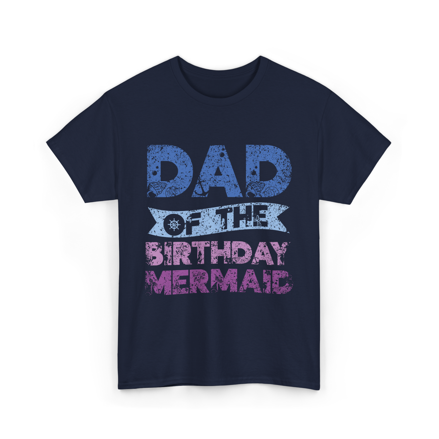 Dad of the Birthday Mermaid T-Shirt - Navy