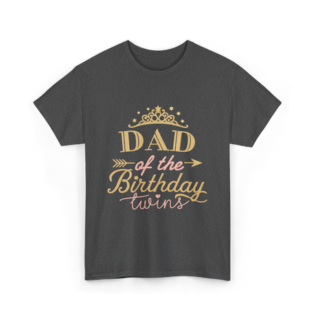 Dad of the Birthday Twins Party T-Shirt - Dark Heather