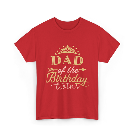 Dad of the Birthday Twins Party T-Shirt - Red