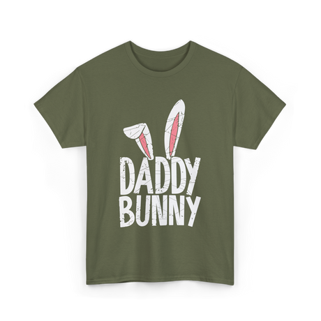 Daddy Bunny Easter Dad Family T-Shirt - Military Green