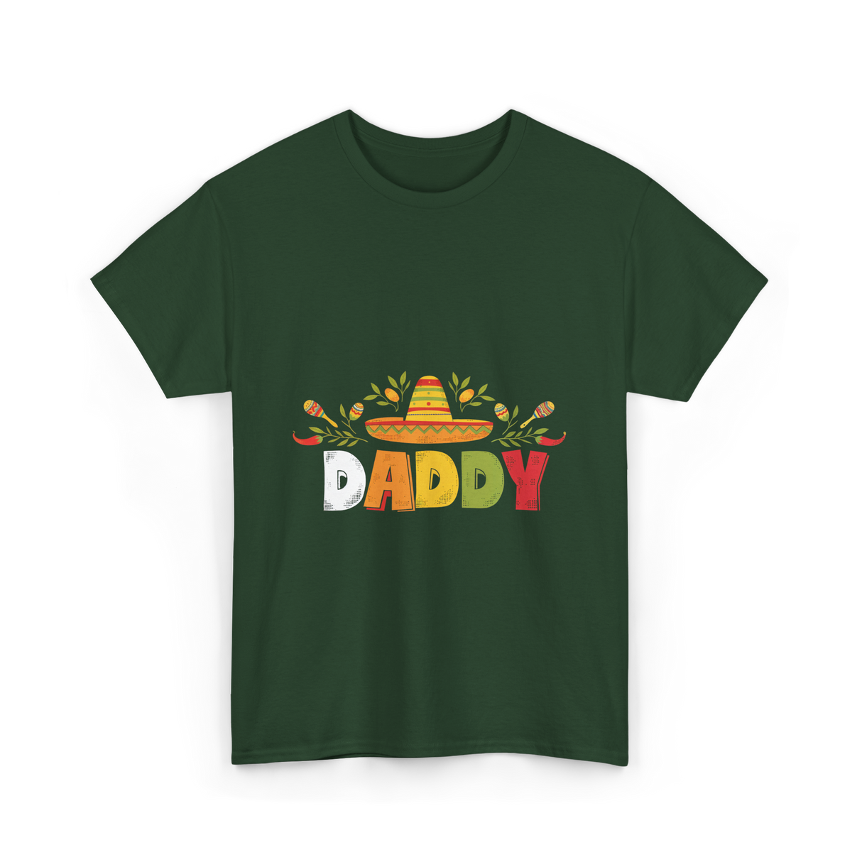 Daddy Sombrero Celebration T-Shirt - Forest Green