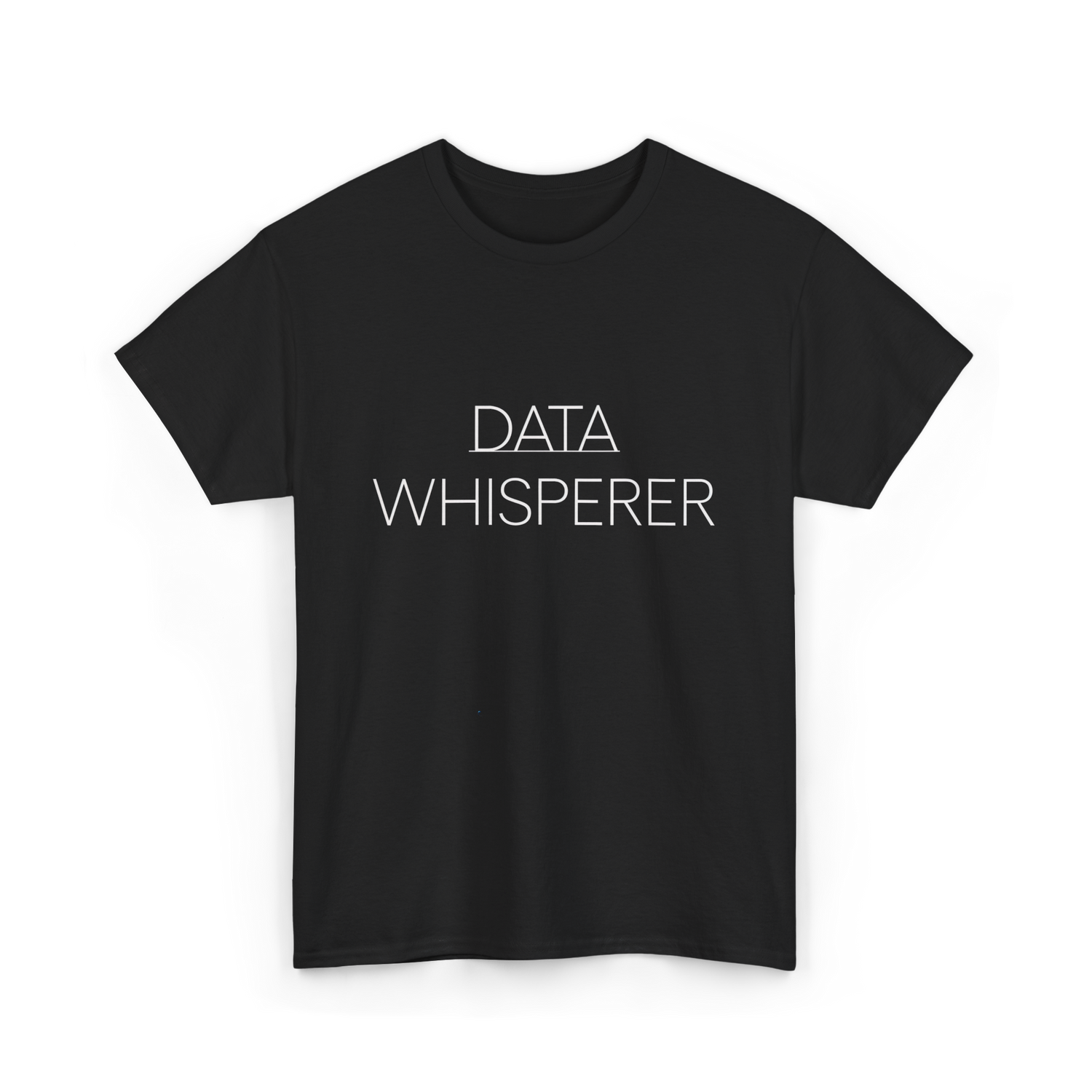 Data Whisperer Data Analyst T-Shirt - Black