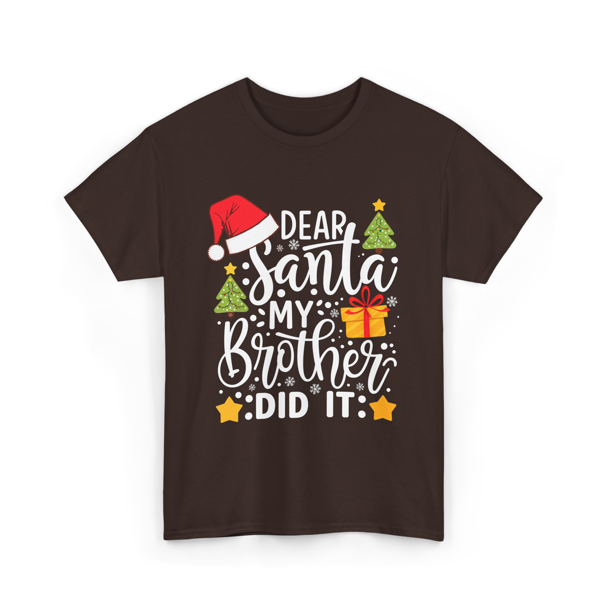 Dear Santa My Brother Christmas T-Shirt - Dark Chocolate