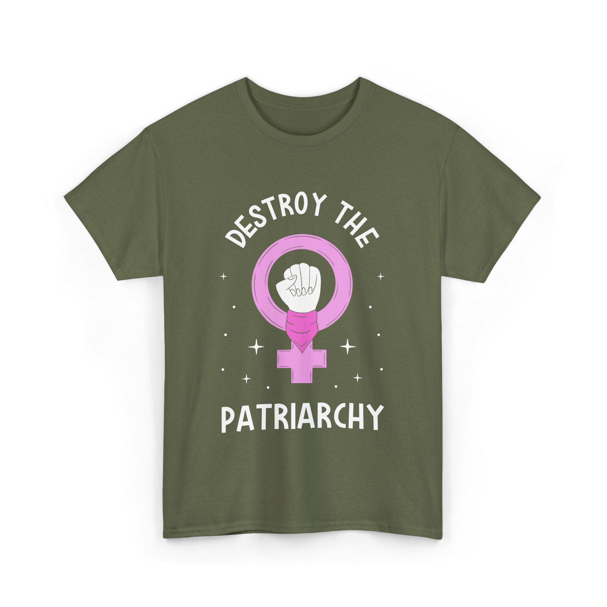 Destroy The Patriarchy Feminism T-Shirt - Military Green