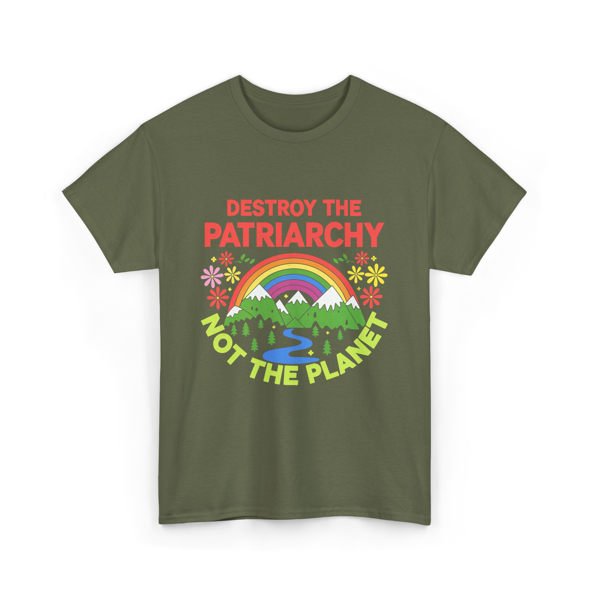 Destroy the Patriarchy Feminism T-Shirt - Military Green