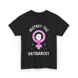 Destroy The Patriarchy Feminism T-Shirt - Black