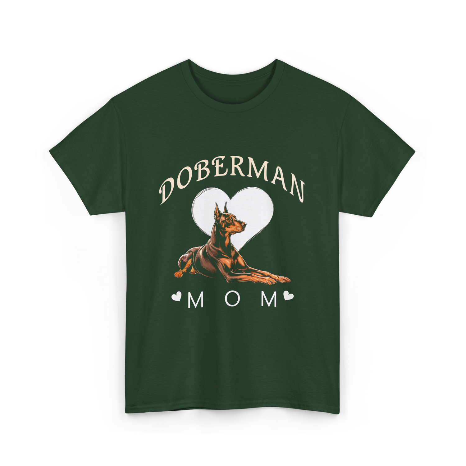 Doberman Mom Dog T-Shirt - Forest Green
