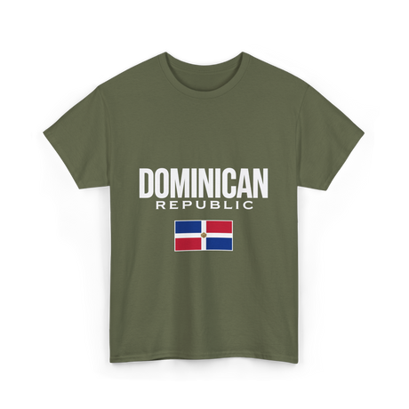 Dominican Republic Flag Dominican T-Shirt - Military Green