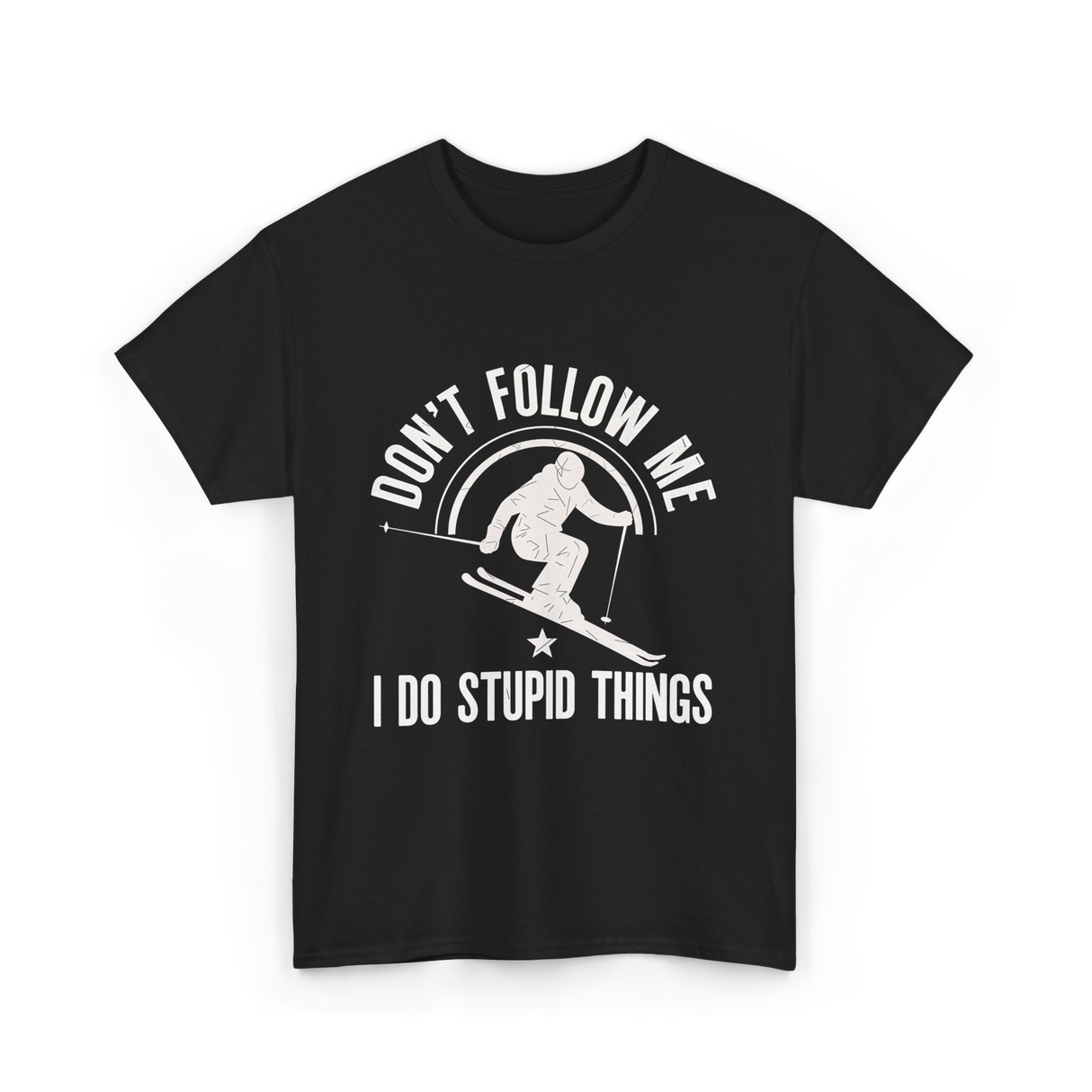 Don't Follow Me Skiing Skier T-Shirt - Black