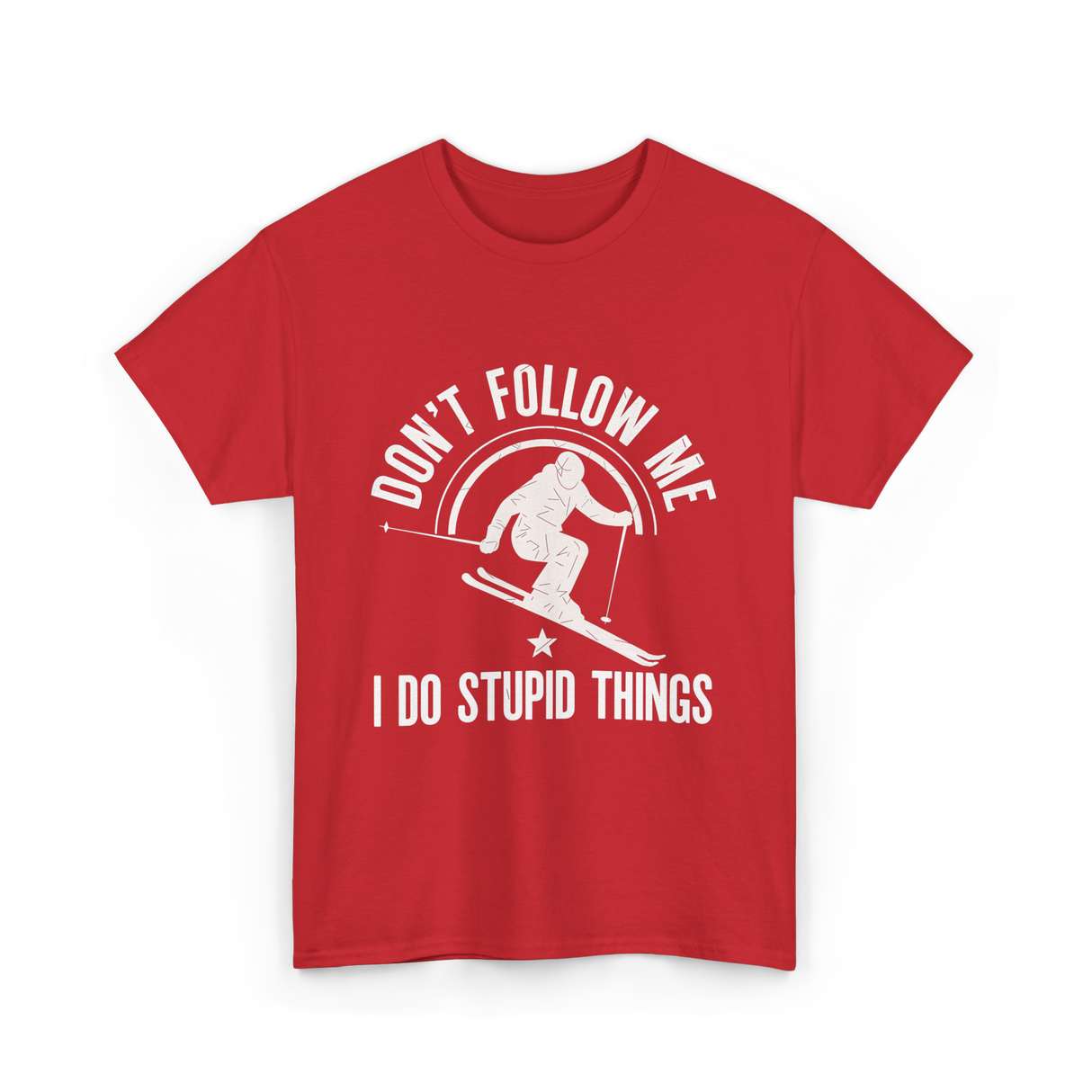 Don't Follow Me Skiing Skier T-Shirt - Red