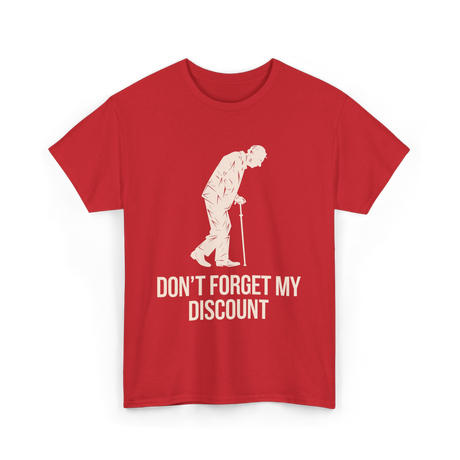 Don't Forget My Discount T-Shirt - Red