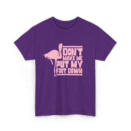 Don't Make Me Flamingo Animal T-Shirt - Purple
