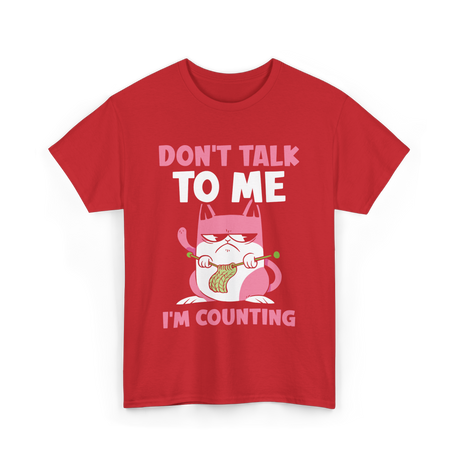 Don't Talk I'm Counting Knitting T-Shirt - Red