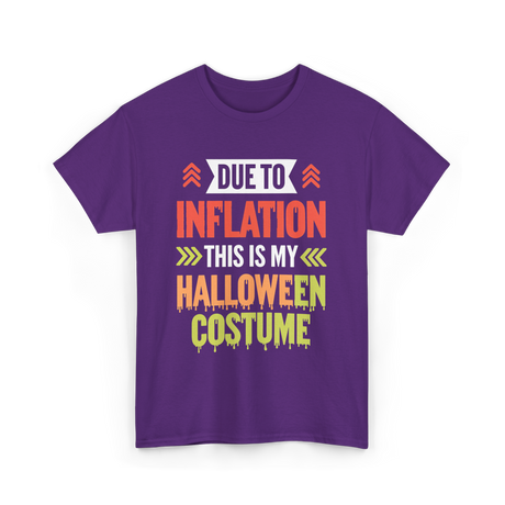 Due To Inflation Halloween Costume T-Shirt - Purple