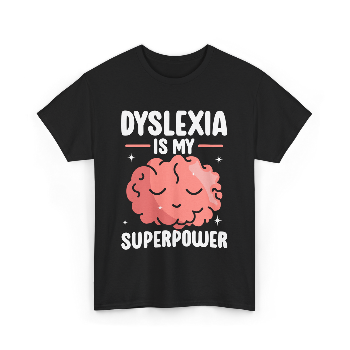 Dyslexia Is My Superpower Awareness T-Shirt - Black