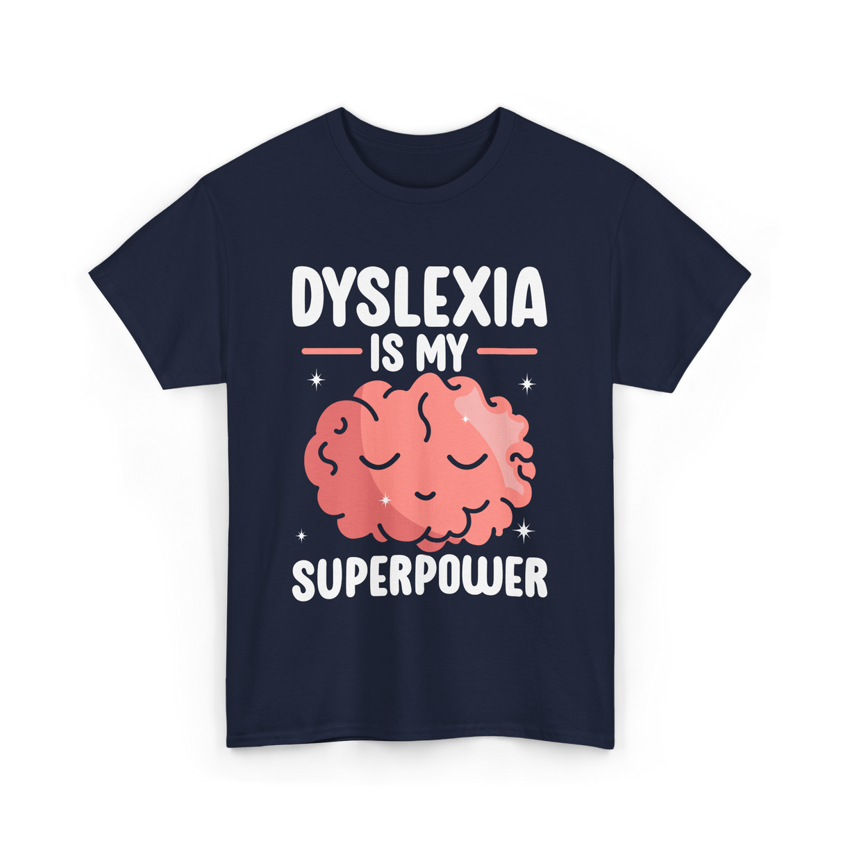Dyslexia Is My Superpower Awareness T-Shirt - Navy