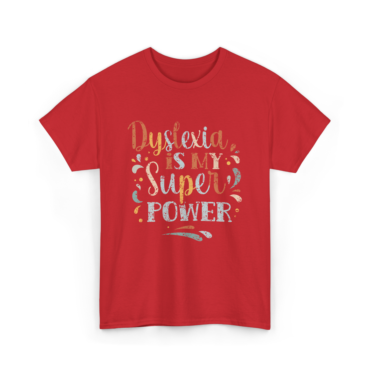 Dyslexia Is My Superpower Dyslexia T-Shirt - Red