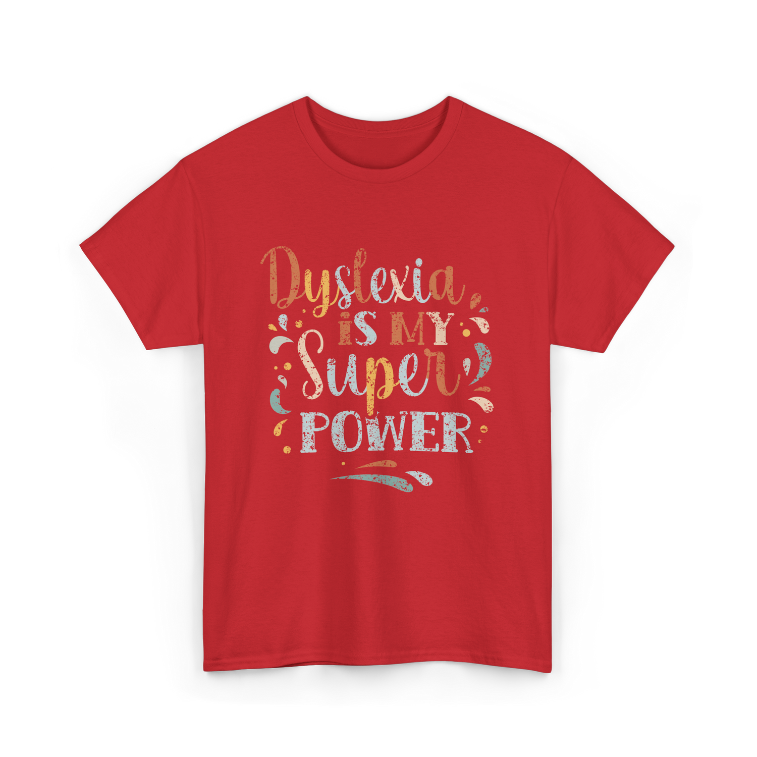 Dyslexia Is My Superpower Dyslexia T-Shirt - Red