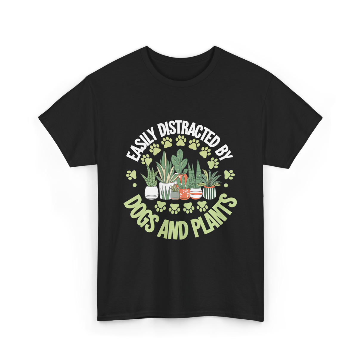 Easily Distracted by Dogs Plants T-Shirt - Black