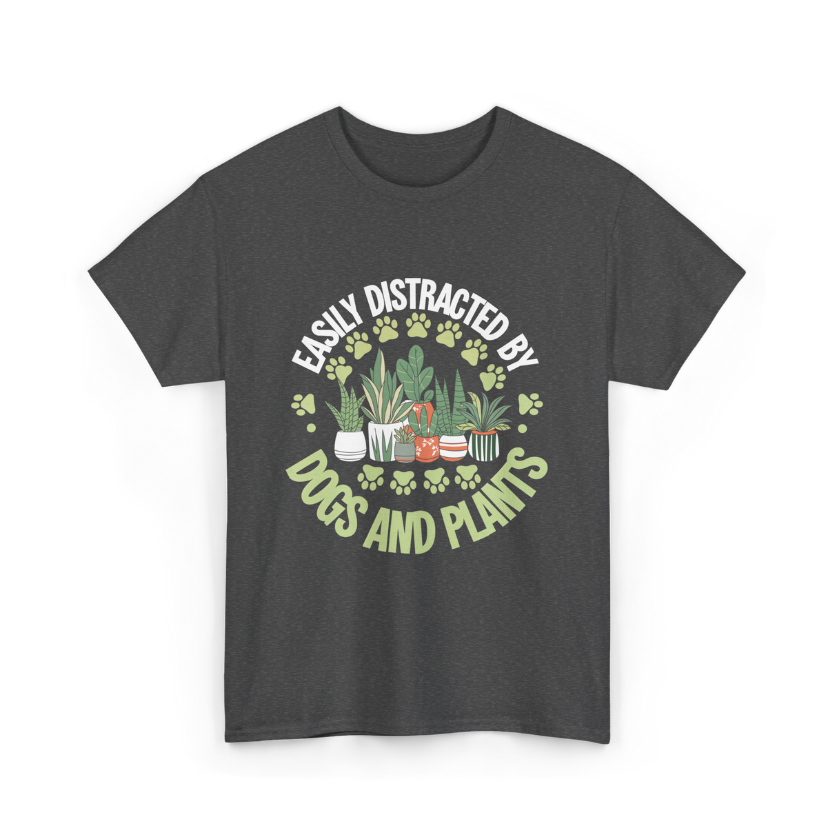 Easily Distracted by Dogs Plants T-Shirt - Dark Heather