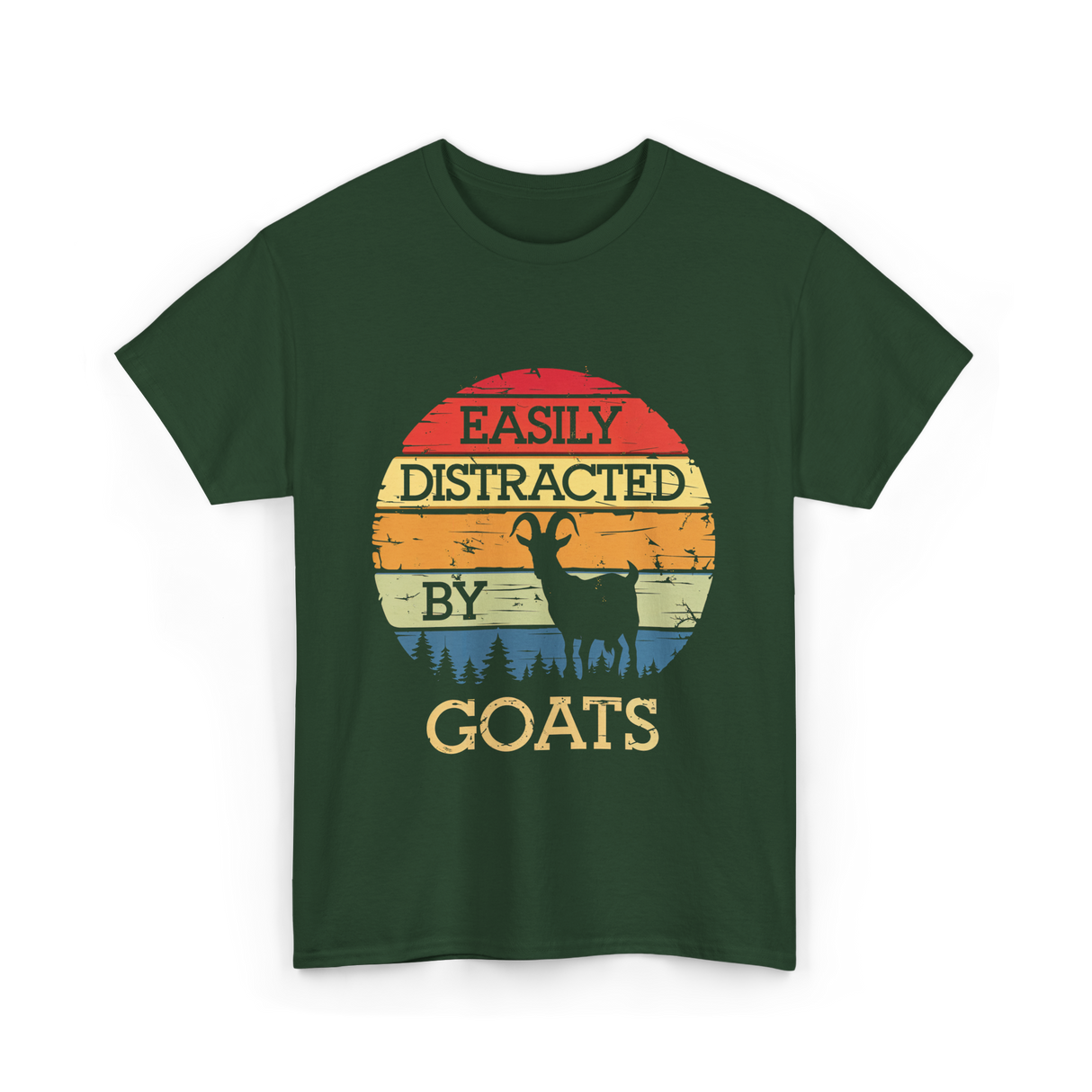 Easily Distracted By Goats Goat Lover T-Shirt - Forest Green