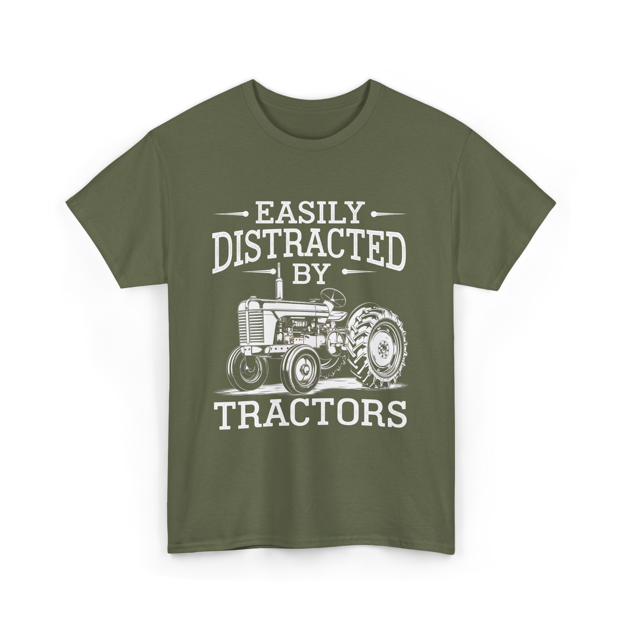 Easily Distracted By Tractors Farming T-Shirt - Military Green