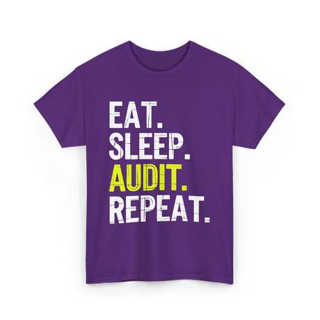 Eat Sleep Audit Repeat Auditor T-Shirt - Purple