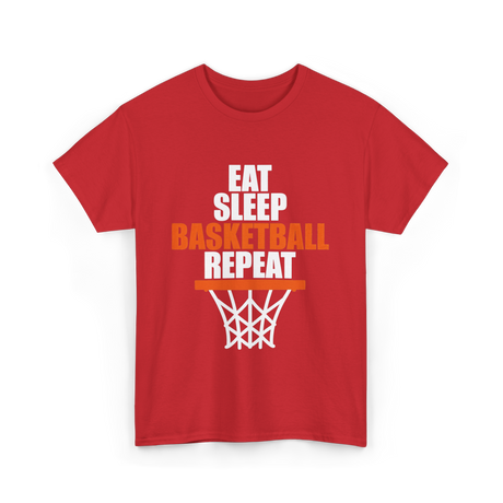 Eat Sleep Basketball Repeat basketball T-Shirt - Red