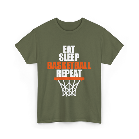 Eat Sleep Basketball Repeat basketball T-Shirt - Military Green