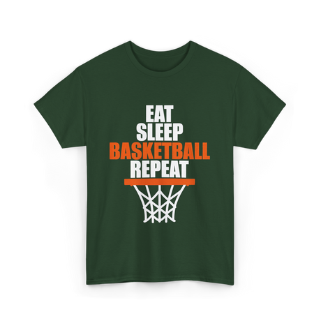 Eat Sleep Basketball Repeat basketball T-Shirt - Forest Green