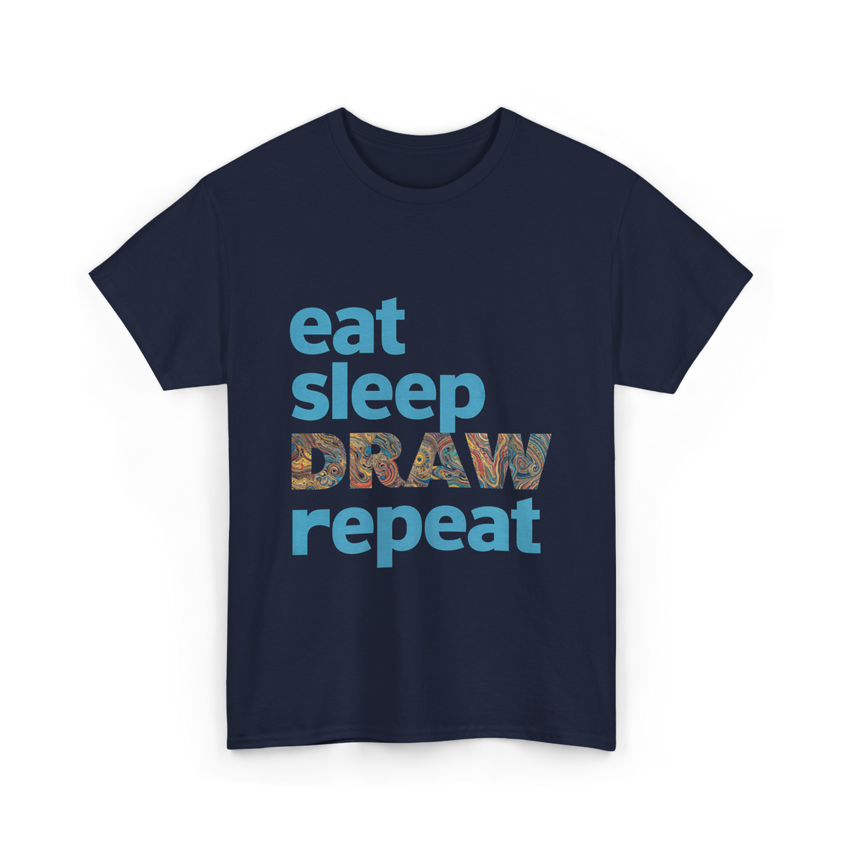 Eat Sleep Draw Repeat Art T-Shirt - Navy