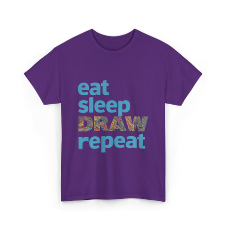 Eat Sleep Draw Repeat Art T-Shirt - Purple