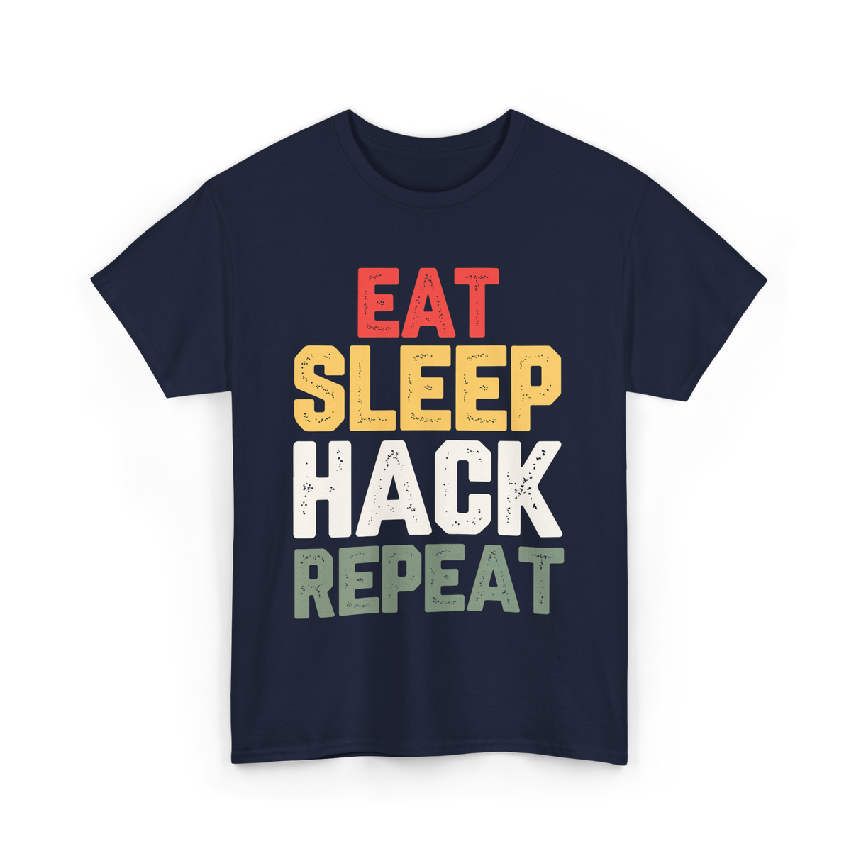 Eat Sleep Hack Repeat Hacking T-Shirt - Navy