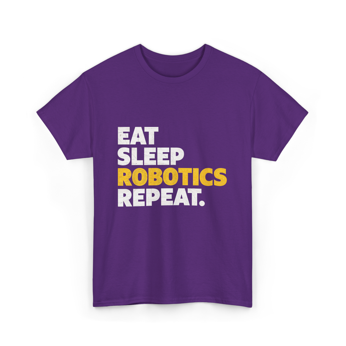 Eat Sleep Robotics Repeat Robotics T-Shirt - Purple