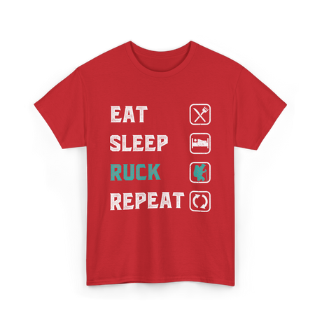Eat Sleep Ruck Repeat Rucking T-Shirt - Red