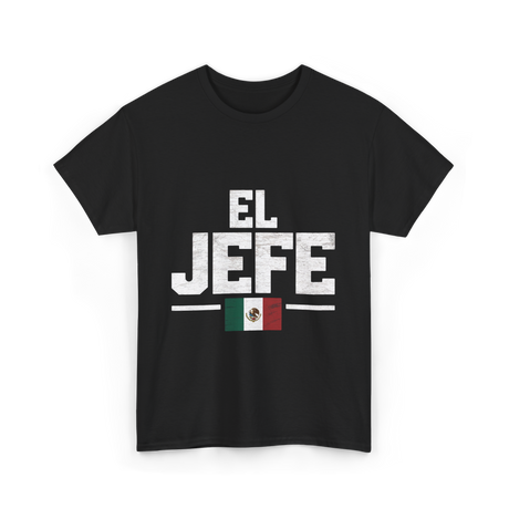 El Jefe Mexican Identity Culture T-Shirt - Black