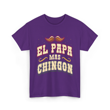 El Papa Mas Chingon Mexican Dad T-Shirt - Purple