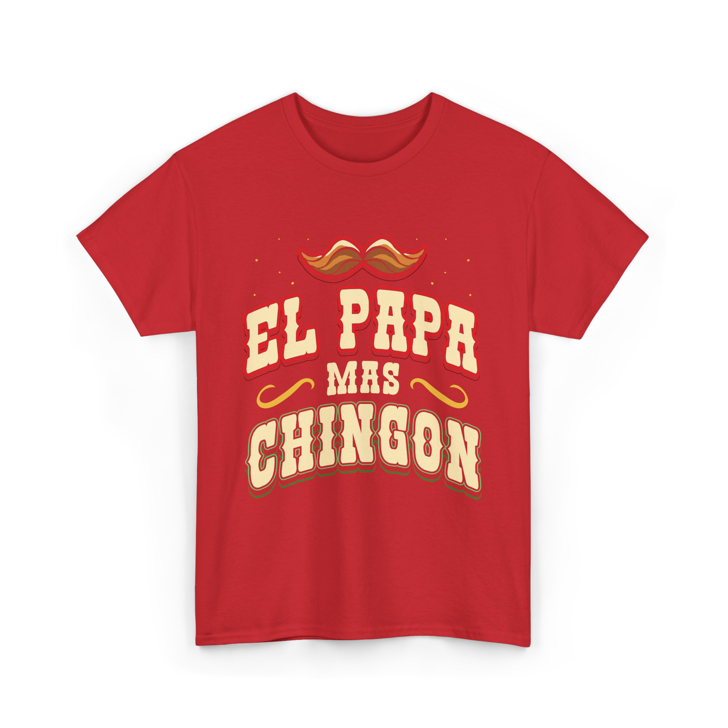 El Papa Mas Chingon Mexican Dad T-Shirt - Red