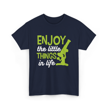 Enjoy The Little Things Microscope T-Shirt - Navy