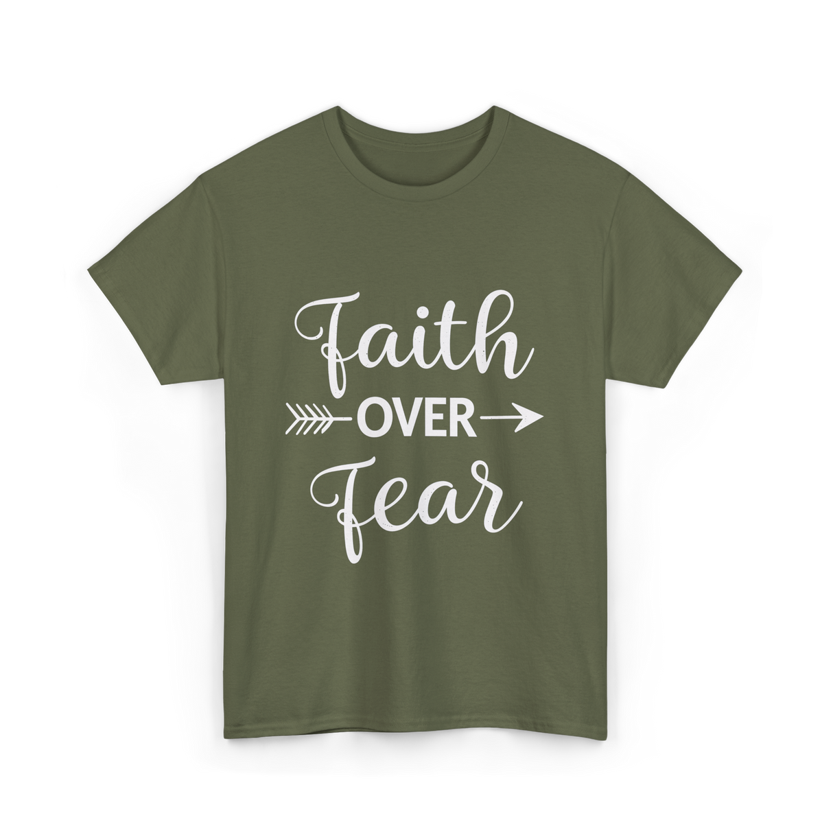 Faith Over Fear Inspirational T-Shirt - Military Green