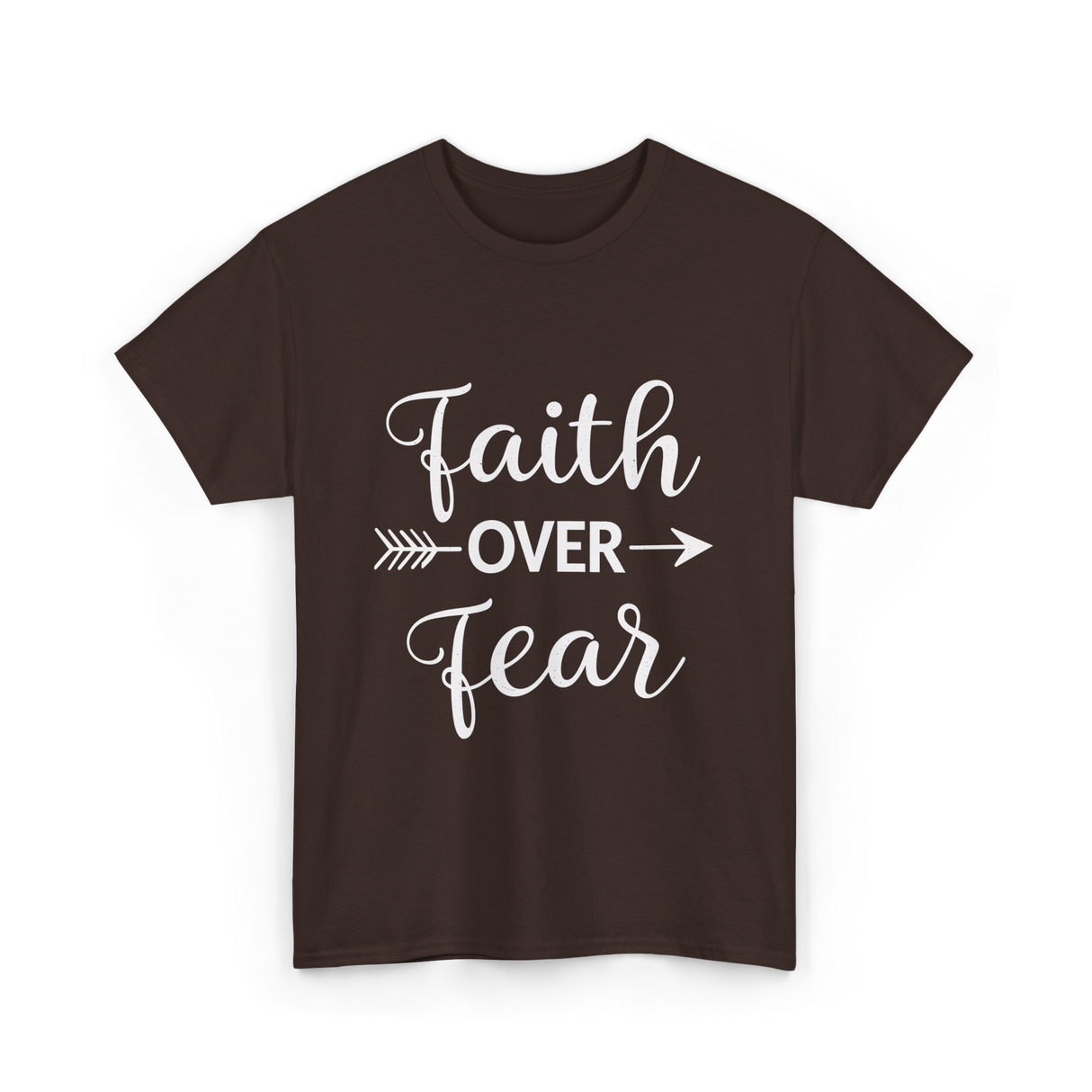 Faith Over Fear Inspirational T-Shirt - Dark Chocolate