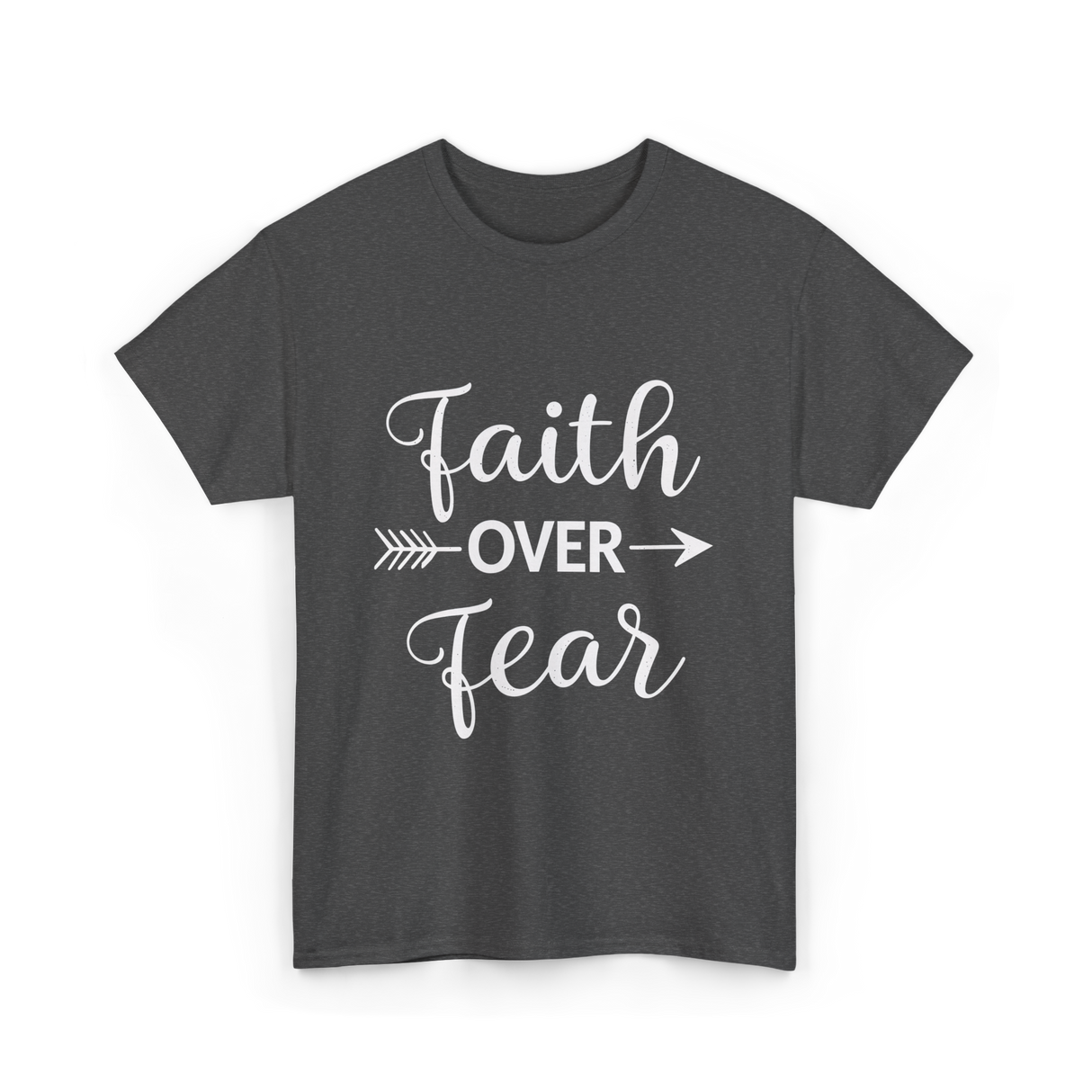 Faith Over Fear Inspirational T-Shirt - Dark Heather