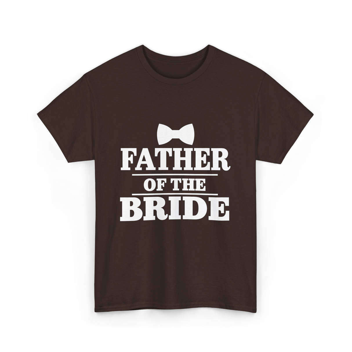 Father of the Bride Wedding T-Shirt - Dark Chocolate