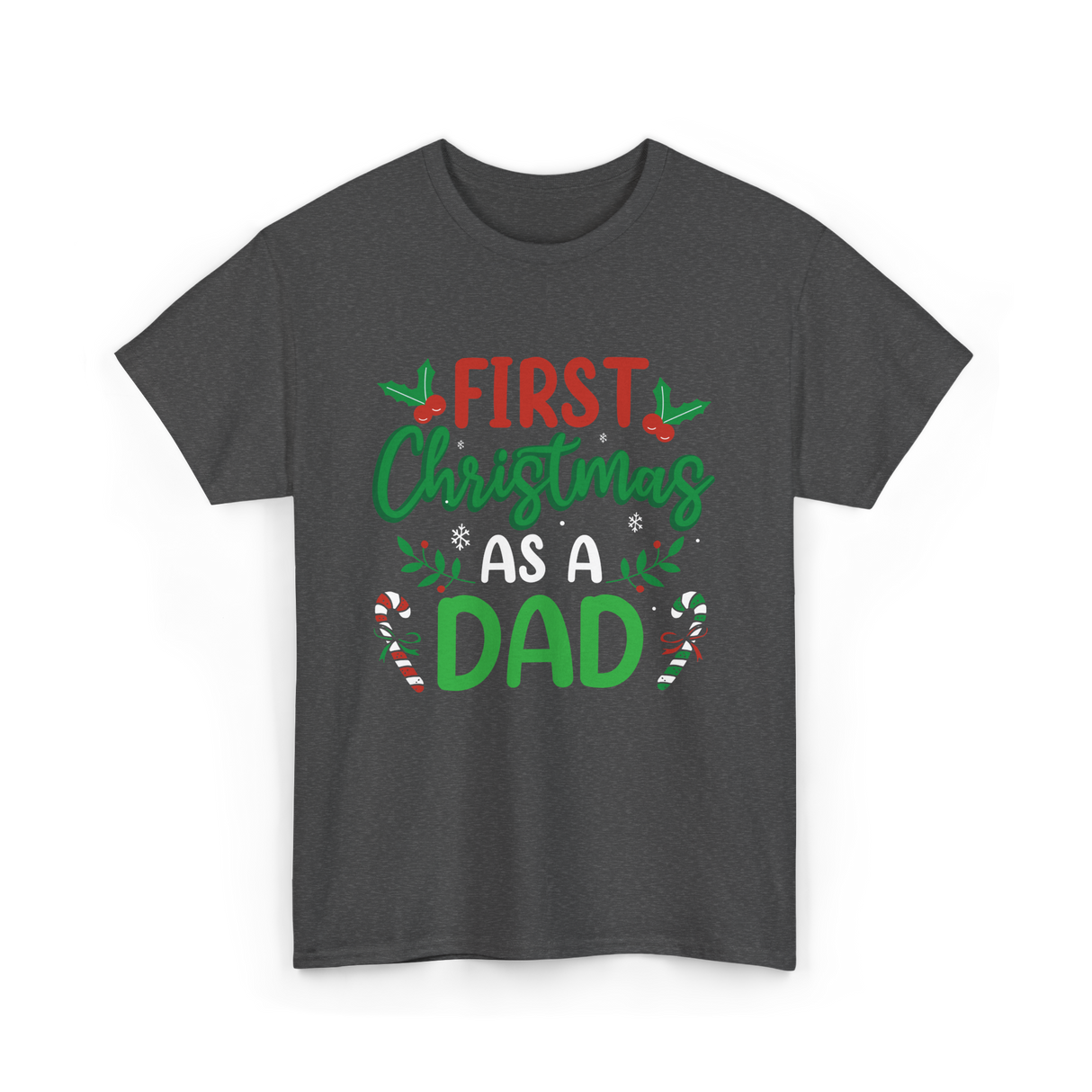 First Christmas As A Dad Announcement T-Shirt - Dark Heather