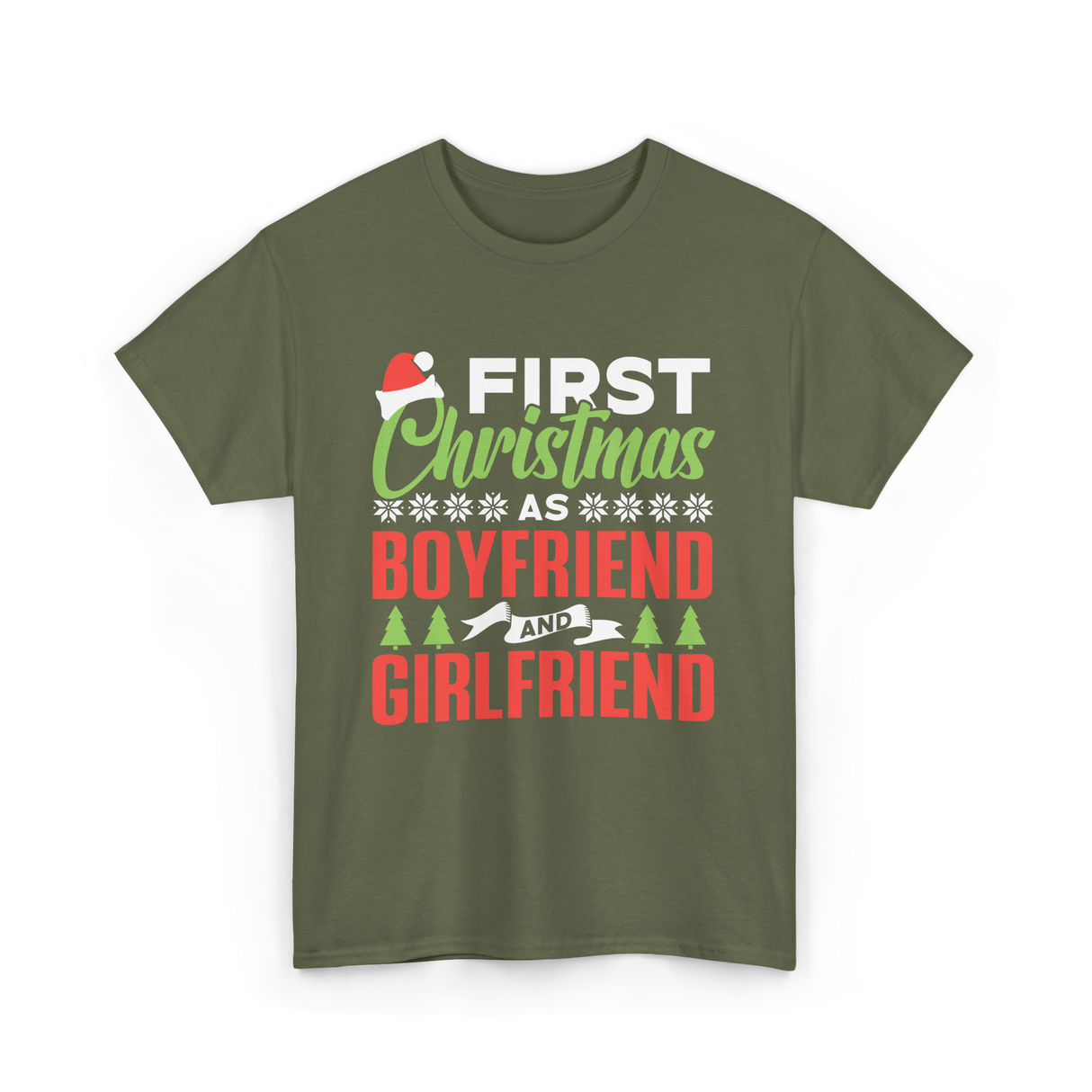 First Christmas Boyfriend Girlfriend T-Shirt - Military Green