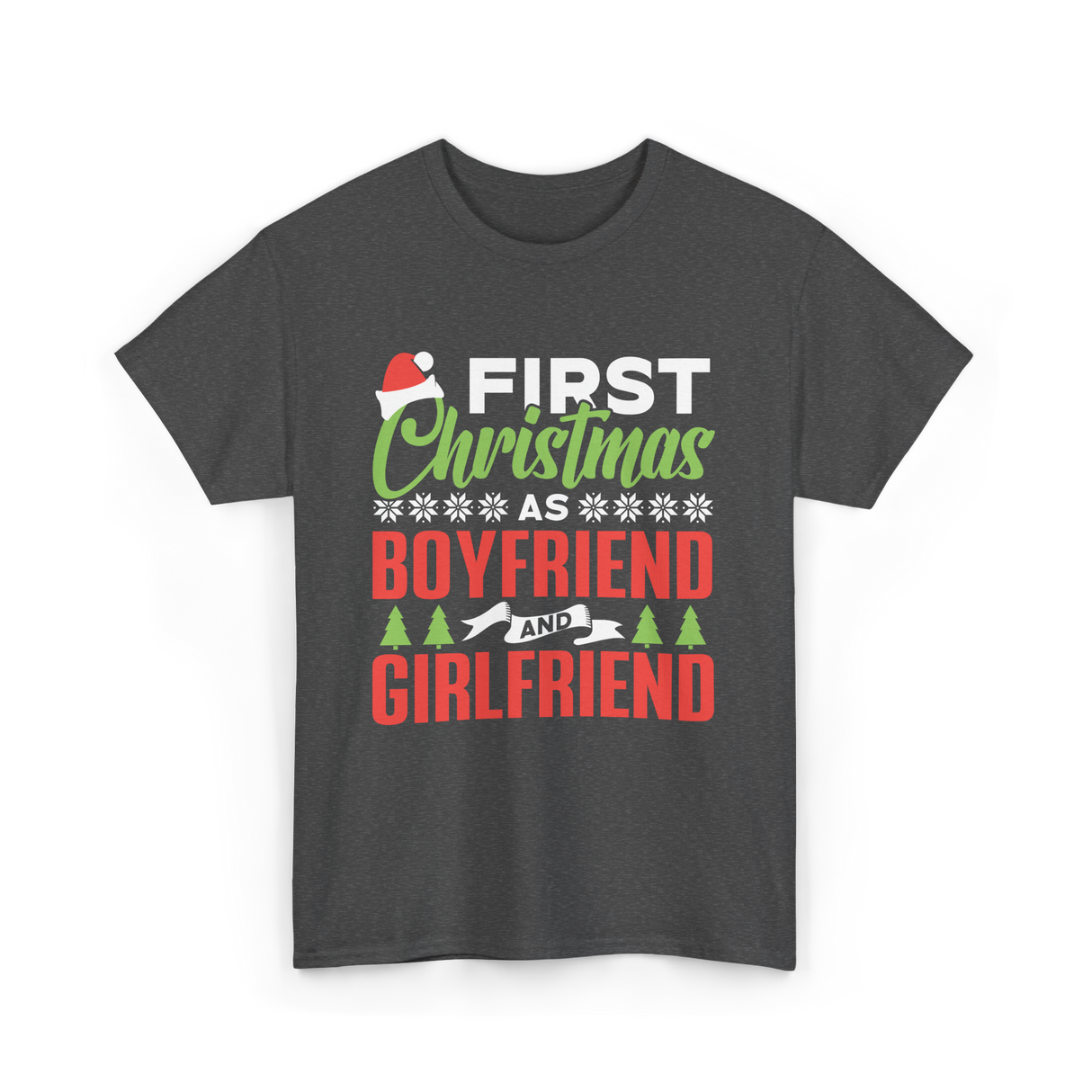 First Christmas Boyfriend Girlfriend T-Shirt - Dark Heather