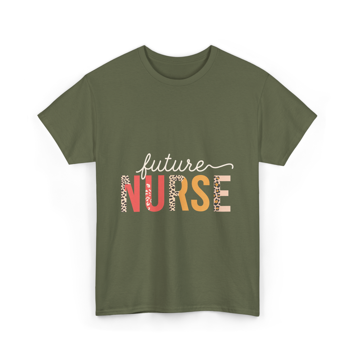 Future Nurse Nursing Student T-Shirt - Military Green