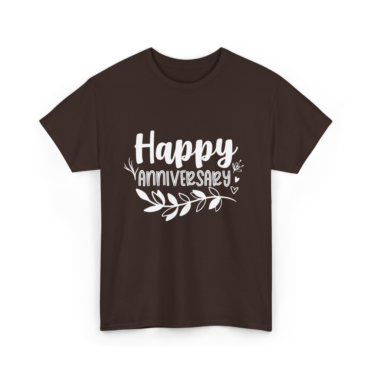 Happy Anniversary Anniversary Wedding T-Shirt - Dark Chocolate