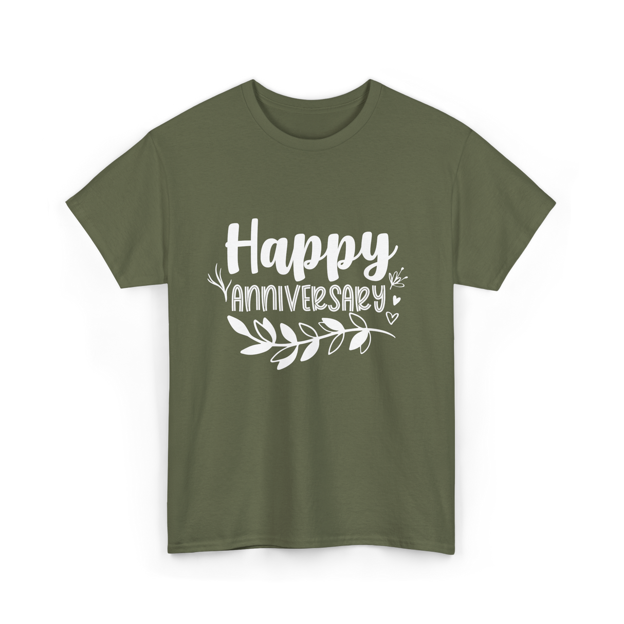 Happy Anniversary Anniversary Wedding T-Shirt - Military Green
